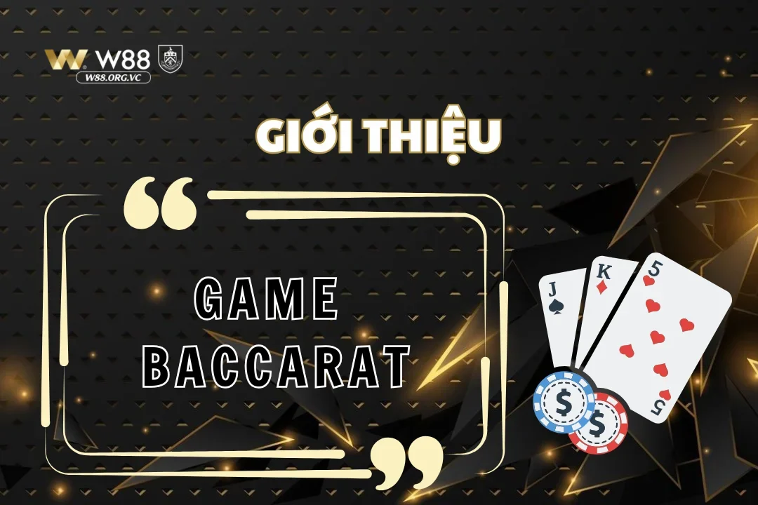 Tham gia baccarat tại W88 để nhận thưởng hấp dẫn